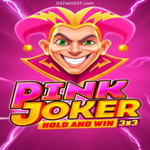 Exploring Pinkjoker: A Thrilling Adventure with 037Win